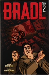 Komiks BRADL tom II - T. Piątkowski i M. Oleksicki