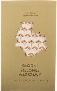 Głodni zielonej Warszawy